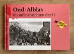 Oud - Alblas in oude ansichten deel 1, Verzenden, Zo goed als nieuw