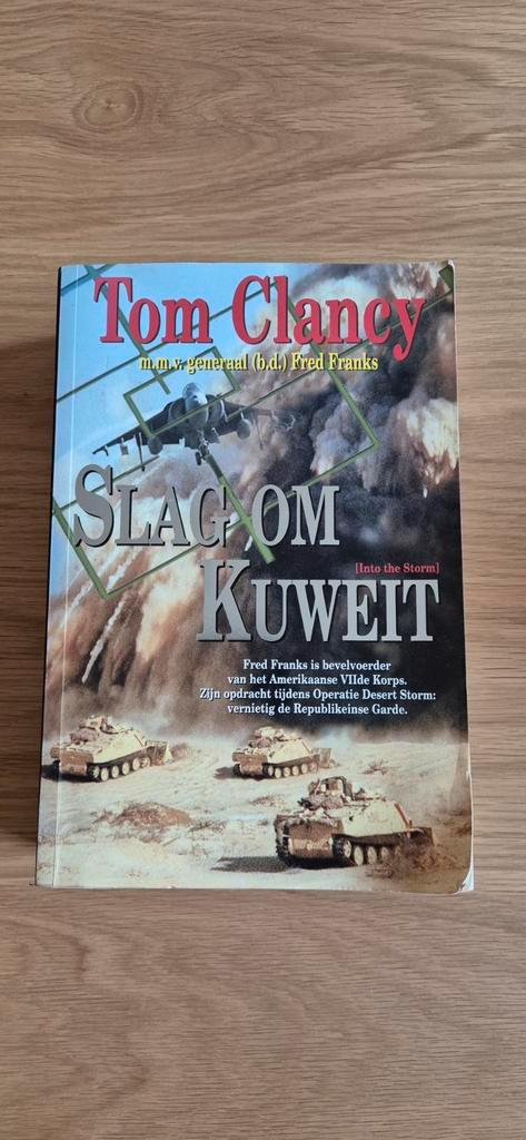 Slag om Koeweit - Tom Clancy, Boeken, Oorlog en Militair, Gelezen, Landmacht, 1945 tot heden, Ophalen of Verzenden