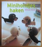 Minihondjes haken – Mitsuki Hoshi, Ophalen of Verzenden, Breien en Haken, Zo goed als nieuw