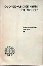 Gouda - Oudheidkundige Kring Die Goude. Vijfde deel, Antiek en Kunst, Ophalen of Verzenden