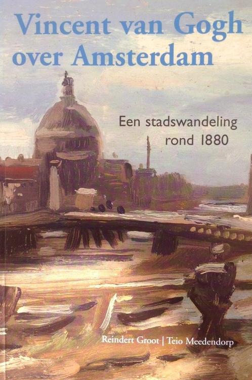stadswandeling Amsterdam in het voetspoor Vincent van Gogh, Boeken, Geschiedenis | Stad en Regio, Nieuw, 19e eeuw, Ophalen of Verzenden