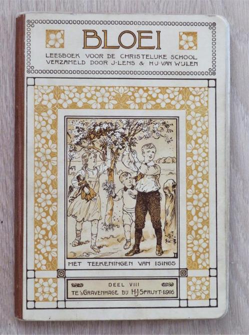Bloei deel VIII ( 8 ): Leesboek voor de Christelijke School, Antiek en Kunst, Antiek | Boeken en Bijbels, Ophalen of Verzenden