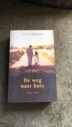 Lori Lansens - De weg naar huis, Ophalen of Verzenden, Zo goed als nieuw, Nederland, Lori Lansens