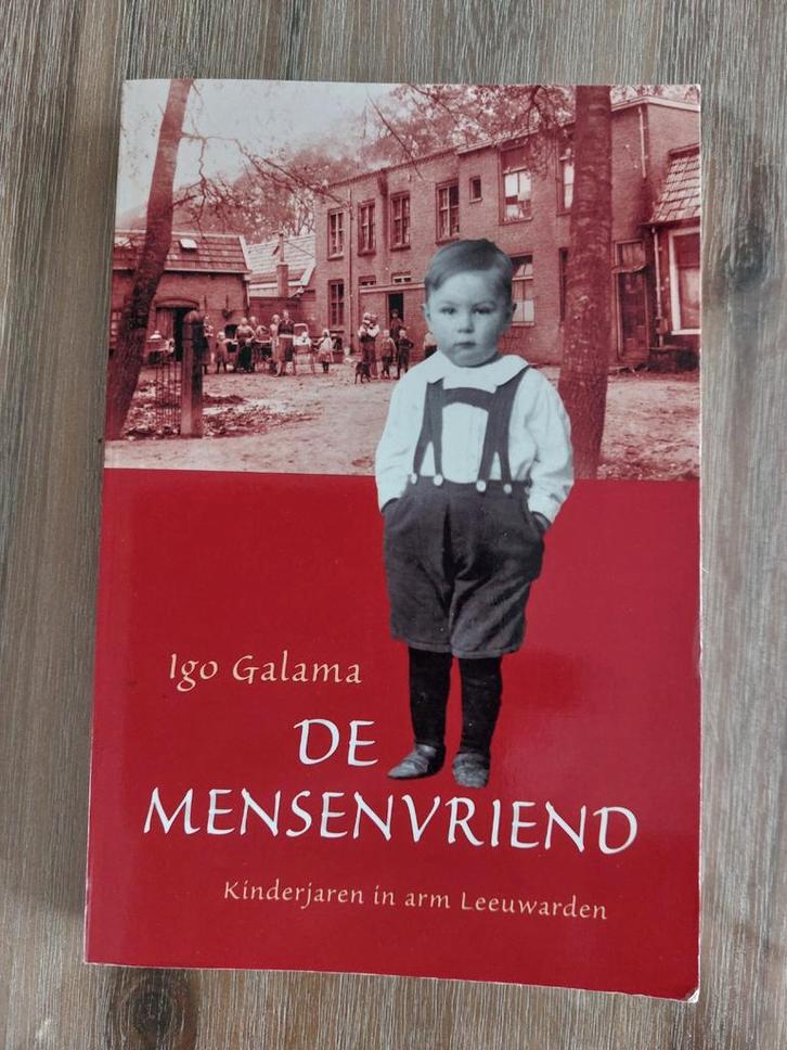 De Mensenvriend - Igo Galama, Boeken, Biografieën, Gelezen, Kunst en Cultuur, Ophalen of Verzenden
