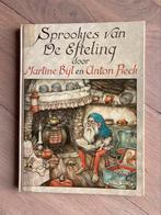 Sprookjes van de Efteling Martine Bijl Anton Pieck, Ophalen of Verzenden, Zo goed als nieuw