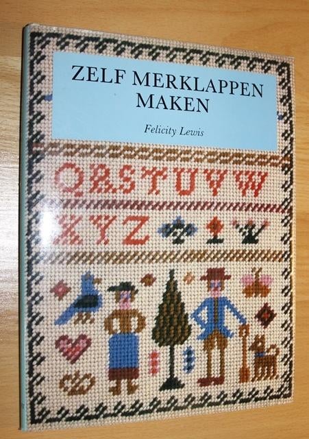 ZELF MERKLAPPEN MAKEN - Felicity Lewis   99067, Boeken, Ophalen of Verzenden, Gelezen, Borduren en Naaien
