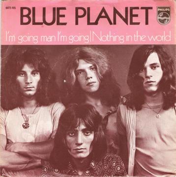 single vinyl BLUE PLANET – I'm Going Man I'm Going (1970-NL) beschikbaar voor biedingen