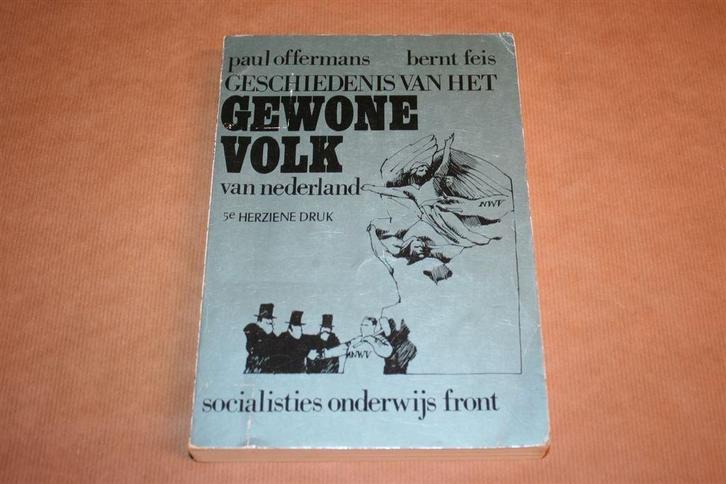 Gesch. gewone volk Ned. - Paul Offermans, Bernt Feis, Boeken, Geschiedenis | Vaderland, Gelezen, Ophalen of Verzenden