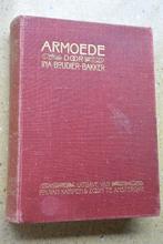 Armoede Ina Boudier-Bakker Familie-roman 1907-1909, Gelezen, Ophalen of Verzenden, Nederland, Ina Boudier-Bakker