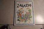 Zagazoo / Quentin Blake, Boeken, Ophalen of Verzenden, Zo goed als nieuw, Jongen of Meisje, Fictie algemeen