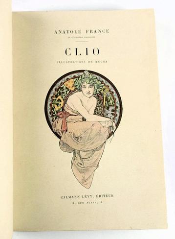 [Alfons Mucha] Clio 1900 Anatole France - Art Nouveau ill. beschikbaar voor biedingen