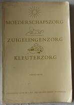 Boek - Moederschaps- Zuigelingen en Kleuterzorg, Gelezen, Niet van toepassing, Diverse auteurs, Ophalen of Verzenden