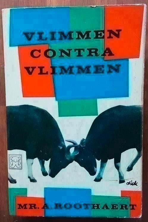 Vlimmen contra Vlimmen - Mr A Roothaert, Ophalen of Verzenden, Gelezen