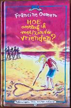 Francine Oomen - Serie Hoe overleef ik ....., Ophalen of Verzenden, Zo goed als nieuw, Francine Oomen, Fictie