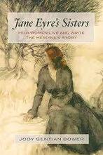 Jane Eyre's sisters: how women live and write the heroine's, Ophalen of Verzenden, Gelezen