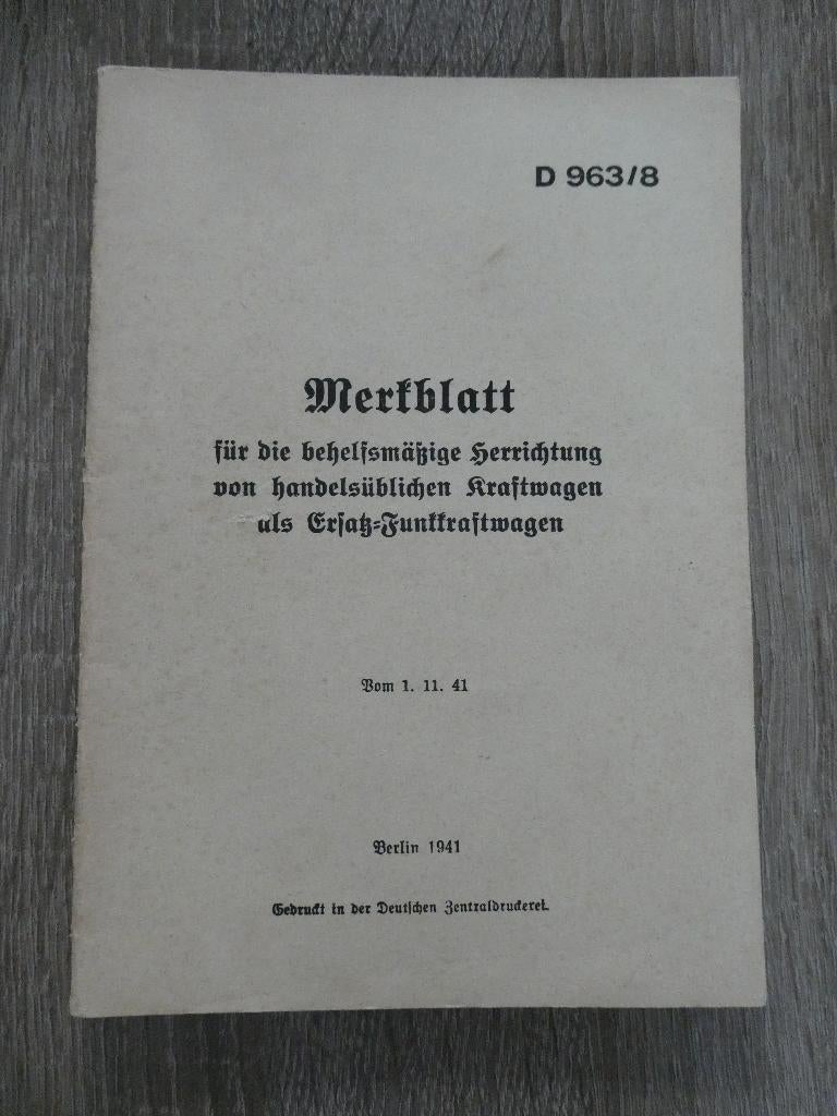 Merkblatt Behlfsmäsige herrichtung von Kraftwagen Funk Kfz., Ophalen of Verzenden, Landmacht, Duitsland, Boek of Tijdschrift