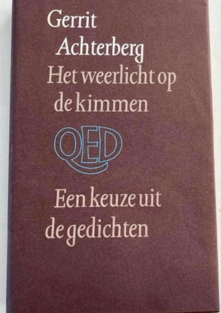 Gerrit Achterberg - Het weerlicht op de kimmen (QED), Ophalen of Verzenden, Gelezen