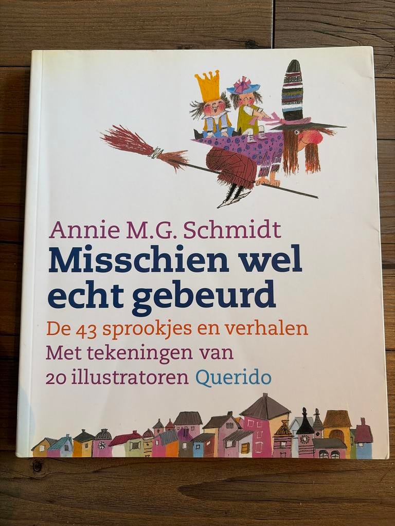 Misschien wel echt gebeurd - Annie M.G. Schmidt, Boeken, Ophalen of Verzenden, Zo goed als nieuw