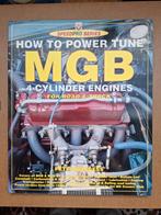 How to power tune MGB 4 cylinder engine by Peter Burgess, Boeken, Auto's | Boeken, Ophalen of Verzenden, Zo goed als nieuw, Overige merken
