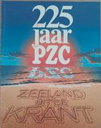KORTING! 225 jaar PZC - Zeeland uit de krant, Boeken, Ophalen of Verzenden, 19e eeuw, Zo goed als nieuw