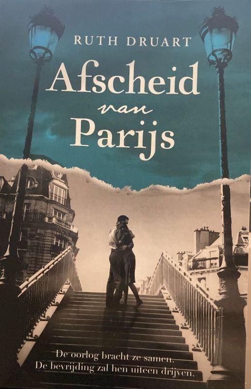 Ruth Druart- Afscheid van Parijs - nieuw boek, Boeken, Verzenden, Nieuw