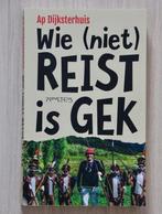 WIE (niet) REIST is GEK - Ap Dijksterhuis, Ophalen of Verzenden, Zo goed als nieuw, Ap Dijksterhuis, Europa