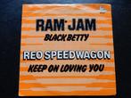 Ram Jam - Black Betty / Reo Speedwagon - Keep on loving you, Cd's en Dvd's, Ophalen of Verzenden, Zo goed als nieuw, Pop