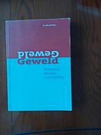 Geweld Het fenomeen, het trauma en de verwerking J. de Vries, Zo goed als nieuw, Joke de Vries, Alpha, HBO