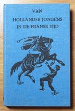 WG vd Hulst Hollandse jongens in Franse tijd BK Boekenkring, Ophalen of Verzenden, Zo goed als nieuw, Fictie algemeen