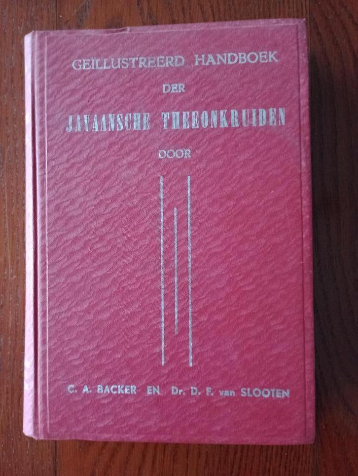 Geïllustreerd handboe Javaanssche Theeonkruiden  Ned,Ind., Boeken, Geschiedenis | Vaderland, Gelezen, 20e eeuw of later, Ophalen of Verzenden