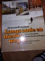 Herman Besselaar, Langs oude en nieuwe wegen, Boeken, Reisgidsen, Overige merken, Ophalen of Verzenden