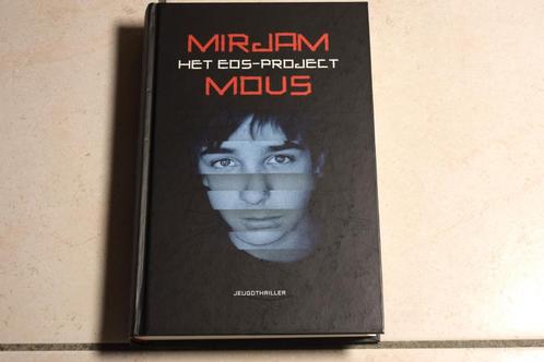 Het EOS-Project / Mirjam Mous, Boeken, Kinderboeken | Jeugd | 10 tot 12 jaar, Zo goed als nieuw, Fictie, Ophalen of Verzenden