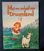 Met een verhaal naar Droomland, Boeken, Ophalen of Verzenden, Gelezen, Fictie algemeen