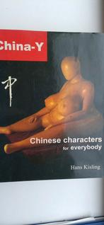 China-Y: Chinese Characters for Everybody, Ophalen of Verzenden, Zo goed als nieuw, Overige onderwerpen, Hans Kisling