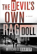 Mitchell Bartoy The Devil's Own Rag Doll 1st Print, Zo goed als nieuw, Verzenden