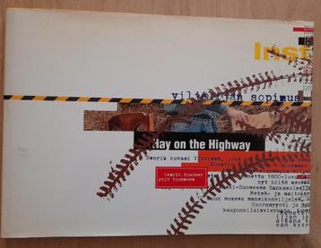 Hay on the Highway - Henrik Kuvasi & Yrjö Tuunamen beschikbaar voor biedingen