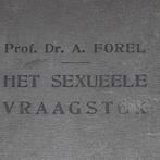 Antiek medisch boek 1907 A. Forel, Antiek en Kunst, Ophalen of Verzenden, Prof. Dr. A. Forel - Dr. A.W. van Renterghem