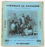 Almanach de Napoléon 1853 Almanak Napoleon Bonaparte, Antiek en Kunst, Antiek | Boeken en Bijbels, Ophalen of Verzenden