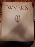 Gedenkboek 150 jarig bestaan J.P. Wyers - 1947, Ophalen of Verzenden, 20e eeuw of later, Gelezen