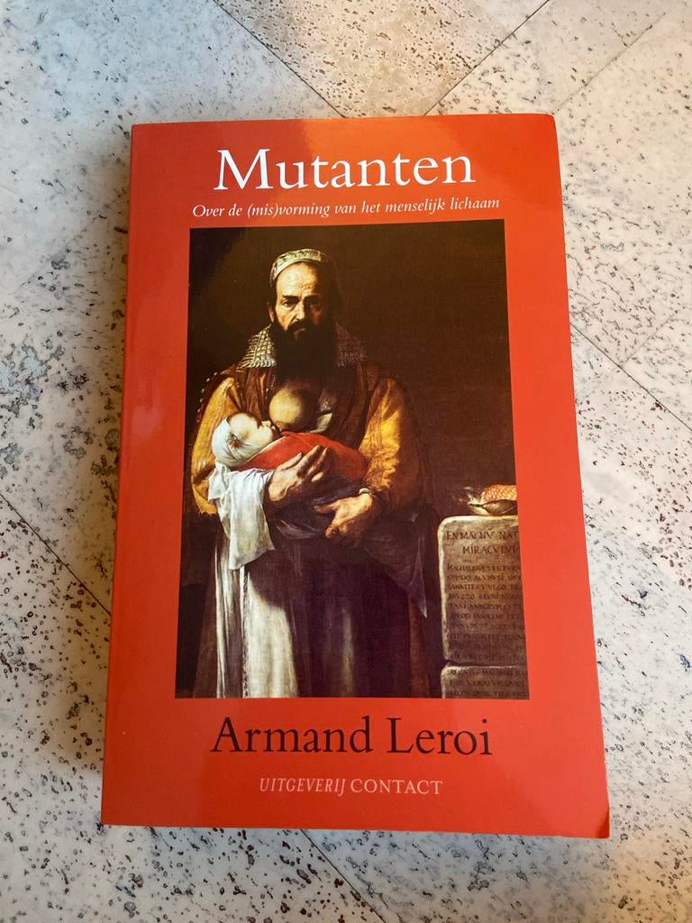 Mutanten - Armand Leroi, Ophalen of Verzenden, Gelezen, Natuurwetenschap