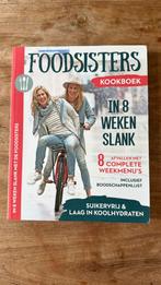 Foodsisters Kookboek- In 8 weken slank, Boeken, Ophalen of Verzenden, Zo goed als nieuw, Dieet en Voeding