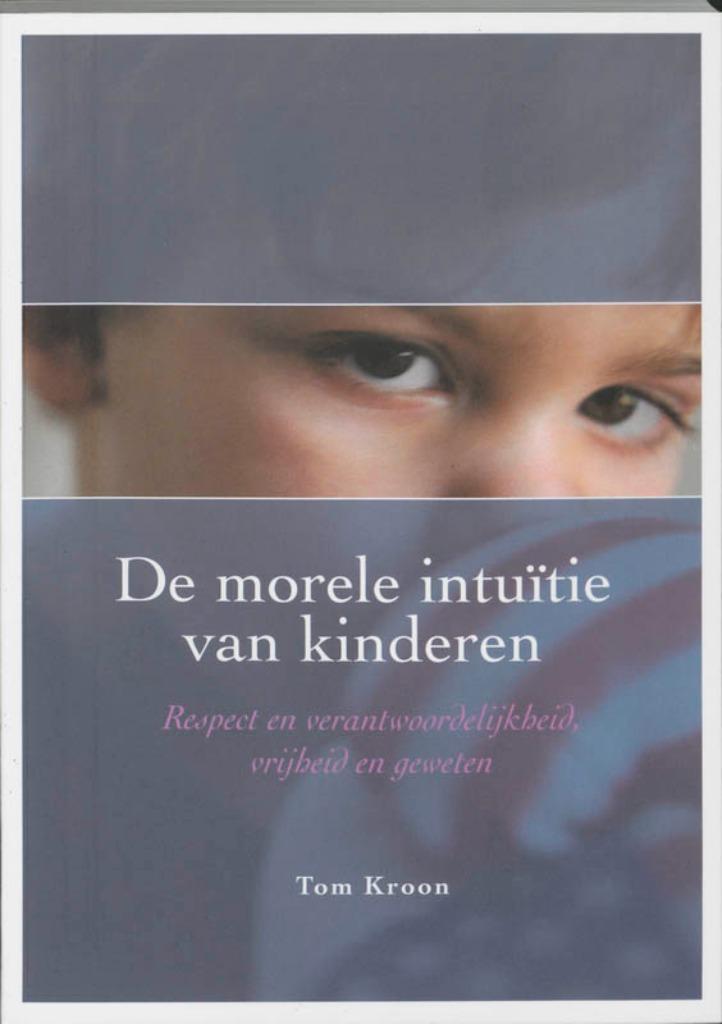 Pabo De morele intuitie van kinderen / druk 1 9789066656871, Boeken, Studieboeken en Cursussen, Zo goed als nieuw, HBO, Alpha