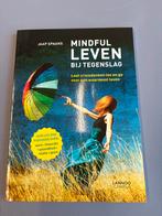 Jaap Spaans - Mindful leven bij tegenslag, Boeken, Ophalen of Verzenden, Zo goed als nieuw, Jaap Spaans