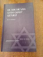 De Ark Die Van Gods Gunst Getuigt, Boeken, Ophalen of Verzenden, Zo goed als nieuw, Ds. C.A. van Dieren, Christendom | Protestants