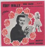 Eddy Wally- Rode Rozen TELSTAR, Verzenden, Gebruikt, Overige formaten, Levenslied of Smartlap