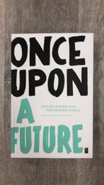 Ruud Veltenaar - Once Upon A Future (nieuw, ongelezen), Boeken, Filosofie, Algemeen, Ophalen of Verzenden, Ruud Veltenaar; Leen Zevenbergen