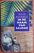 In de naam van Salomé - Julia Alvarez - IZGST - Cariben, Boeken, Ophalen of Verzenden, Zo goed als nieuw, Julia Alvarez, Wereld overig