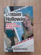 Wim van der Pol - Dossier Holloway Nathalee, Boeken, Ophalen of Verzenden, Zo goed als nieuw, Wim van der Pol; Vincent Verweij