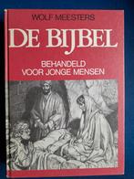 Wolf Meesters, De Bijbel behandeld voor jonge mensen, Boeken, Ophalen of Verzenden, Zo goed als nieuw