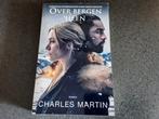 CHARLES MARTIN - OVER BERGEN HEEN, Ophalen of Verzenden, Gelezen, Nederland
